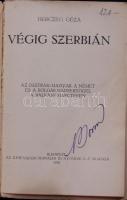 Herczeg Géza - Végig Szerbián. Az osztrák-magyar, a német és a bolgár hadsereggel a balkáni harctére...