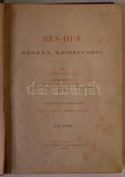 Lewis Wallace: Ben-Húr. Regény Krisztusról. Ford. Szekrényi Lajos. 3. gondosan átnézett kiad. Pataky...