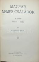 Kempelen Béla: Magyar nemes családok. I.-IX. köt.
Bp. 1911-1932. Grill. Kiadói aranyozott egészvászo...