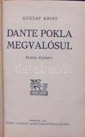 Krist, Gustav: Dante pokla megvalósul. Pasol plenny. Ford. Berend Miklósné. Bp., 1937. Grill. Javíto...