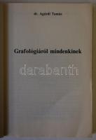 Dr. Agárdi Tamás: Grafológiáról mindenkinek. H. n., é. n