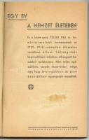 1940 Egy év a nemzet életében. Bp., 1940. Teleki Pál kormánya tagjainak beszédei. 211p