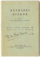 Oszvald György: Késmárki diákok. Bp., 1944 Késmárki diákszövetség 23p.