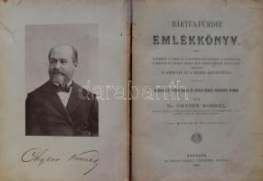 Chyzer Kornél, dr.: Bártfa-fürdői emlékkönyv. Második kiadás. Eperjes, 1895. Id. Divald Károly. 1t.+...