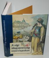 Domokos Mátyás (szerk.): A régi Magyarország képeslapokon. Bp., 2003. Osiris. 350p. Gazdag képanyaggal. Hibátlan állapotban
