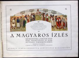 Czakó Elemér - Györgyi Kálmán: A magyaros ízlés. Szemelvények a magyar háziipar, népművészet és iparművészet formakincséből. Bp., 1930, Könyvbarátok Szöv. (K.M. Egyetemi ny.) 220 p. Rendkívül gazdag, szövegközti képanyaggal. Aranyozott kiadói vászonkötésben. Jó állapotban