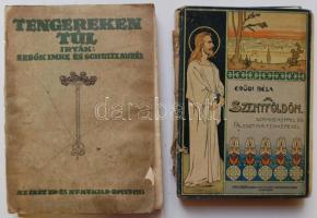 Erődi Béla: A Szentföldön. Száztíz képpel, Térkép nélkül. Bp. 1908. Lampel R., 264 p. + SEBŐK Imre,  Schultz Aurél: Tengereken túl. Bp. 1913, Élet. 197 l., 4 lev. Számos szövegközti és egész oldalas fényképpel illusztrálva. Mindkét könyv gerince hiányzik