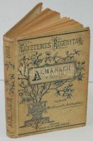 Egyetemes Regénytár: Almanach 1892. Szerk. Mikszáth Kálmán. Bp., 1892, Singer és Wolfner. Kissé kopottas kiadói egészvászon kötésben