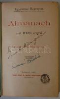 Egyetemes Regénytár: Almanach 1892. Szerk. Mikszáth Kálmán. Bp., 1892, Singer és Wolfner. Kissé kopo...