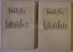 Fedák Sári: Útközben. Beszélgetés a barátommal. 1-2. kötet. Dedikált példány! Bp. 1929. Szöllősi. Pa...