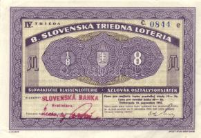 Szlovákia 1943. "8. Szlovák Osztálysorsjáték" IV.osztály 1/8 sorsjegye három nyelven! T:II Slovakia 1943. "8th Slovak class lottery" 4th class 1/8 ticket in three language C:XF