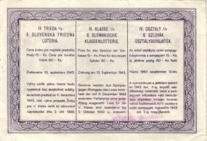 Szlovákia 1943. "8. Szlovák Osztálysorsjáték" IV.osztály 1/8 sorsjegye három nyelven! T:II...