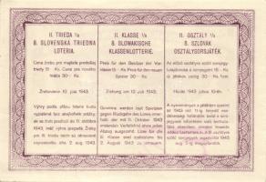 Szlovákia 1943. "8. Szlovák Osztálysorsjáték" II.osztály 1/8 sorsjegye három nyelven! T:I
...