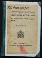 1932 XI. Pius pápa Quadragesimo anno kezdetű apostoli körlevele. Bp., 1932. Szent István