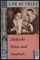 S. Ph. de Vries: Jüdische Riten und Symbole. Hamburg, 1990, Rowohlt. Illusztrált kiadás kissé kopottas papírkötésben / Illustrated, in paperback, used