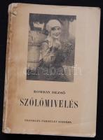 Rombay Dezső: Szőlőmivelés. Bp., é.n., Franklin-Társulat. Kiadói papírkötésben. A borító levált, egyébként jó állapotú