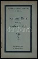 Szabadkőművesség: Katona Béla testvér emlékezete. Bp., 1904. Demokratia páholy. 40p.