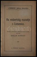 Szabadkőművesség: Szalay Károly: Az emberiség eszméje s Comenius. Bp., 1903. Comenius páholy. 40p.