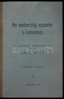 Szabadkőművesség: Szalay Károly: Az emberiség eszméje s Comenius. Bp., 1903. Comenius páholy. 40p