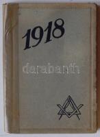 Szabadkőműves almanach az 1918-ik esztendőre. cca 250p. sok adattal, ragasztott gerinc