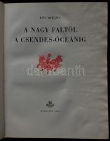 2 db Kínáról szóló könyv: Virágozzék egy szál virág!, A Nagy faltól a Csendes óceánig