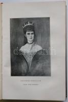 Gr. Corti Egon Cäsar: Erzsébet. A királyné hátrahagyott iratai, leányának naplója és egyéb eddig ism...