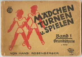 Dr. Hansi Rosenberger: Mädchen turnen und spielen. Bd. I. Grundschule. München - Berlin, 1939, R. Oldenbourg. Kiadói papírkötésben, illusztrációkkal (a kötés levált) /  Illustrated, in paper cover, used condition