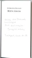 2db dedikált könyv: Györgypál Katalin-Röpte percek, Földes Mihály-Virradat a város szélén