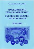 Leányfalusi: Magyarország fém- és papírpénzei 1926-2002