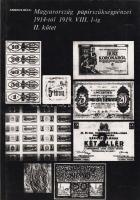 Ambrus Béla: Magyarország papírszükségpénzei 1914-1919.08.1 I-II. kötet