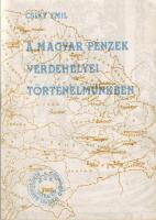 Csiky Emil: A magyar pénzek verdehelyei történelmünkben