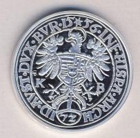 Magyar tallérok utánveretben "I. Ferdinánd Tallérja 1556." Ag (0,999) 20g T:PP Tanúsítvánnyal, csak 2000db!