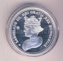 DN "Királyi koronák / III. László 5 korona" Ag(999) emlékérem, (20g/38,61mm) T:PP Tanúsítv...