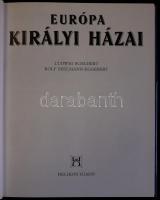Ludwig Schubert-Rolf Seelmann-Eggebert: Európa királyi házai, Bp., 1992, Helikon Kiadó, kiadói kemén...