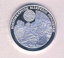 DN "A magyar pénz krónikája-Boszorkányok márpedig nincsenek" Ag(0.999) emlékérem, (20g/38,...
