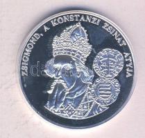 DN "A magyar pénz krónikája-Zsigmond a konstanzi zsinat atyja" Ag(0.999) emlékérem, (20g/3...