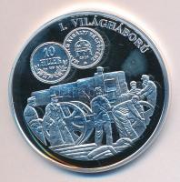 DN "A magyar pénz krónikája-I. Világháború" Ag(0.999) emlékérem, (20g/38,61mm) T:PP Tanúsí...
