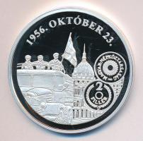DN "A magyar pénz krónikája-1956. október 23." Ag(0.999) emlékérem, (20g/38,61mm) T:PP Tan...