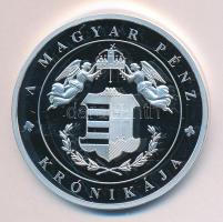 DN "A magyar pénz krónikája - A kereszténység születése" Ag(0.999) emlékérem, (20g/38,61mm) T:PP Tanúsítvánnyal. Csak 2004db!