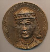 Nagy József (Debrecen) ~1980. "Mátyás/Podjebrád Katalin Mátyás király hitvese" nagyalakú ö...