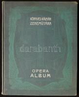 Könyves Kálmán Zeneműtára: Opera-album VIII. Szerk. Huber Sándor. Bp., é.n., Bárd Ferencz és Testvér...