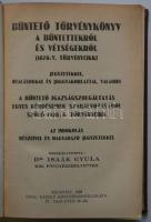 Isaák Gyula: Büntető törvénykönyv I. Bp., 1928, Grill Károly. Kiadói egészvászon kötésben, jó állapotban (a gerincen kis sérülés)