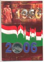 2006. 50Ft "1956-os forradalom 50. évfordulója" elsőnapi veret emléklapon T:1
