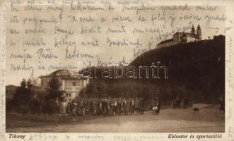 Tihany kolostor és sportszálló