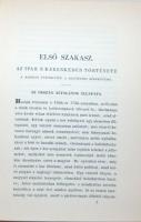 Horváth Mihály: Az ipar és kereskedés története Magyarországban. Reprint kiadás.  Bp., 1984, Állami ...