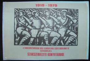 ~1970  2db Szakszervezeti Könyvtár témájú szocreál plakát 27x39cm, 40x28cm