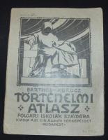 1928 Barthos-Kurucz Történelmi atlasz polgári iskolák számára, kiadja a Magyar királyi Állami Térképészet, Bp., pár lap kijár
