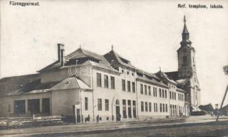 Füzesgyarmat Református templom és iskola