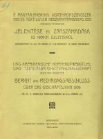 1909 A Magyar-Amerikai Northrop szövőszék és Textilgyár Rt. jelentése