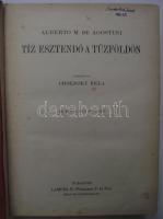 Magyar Földrajzi Társaság Könyvtára: Alberto M. de Agostini: Tíz esztendő a Tűzföldön 100 képpel és ...
